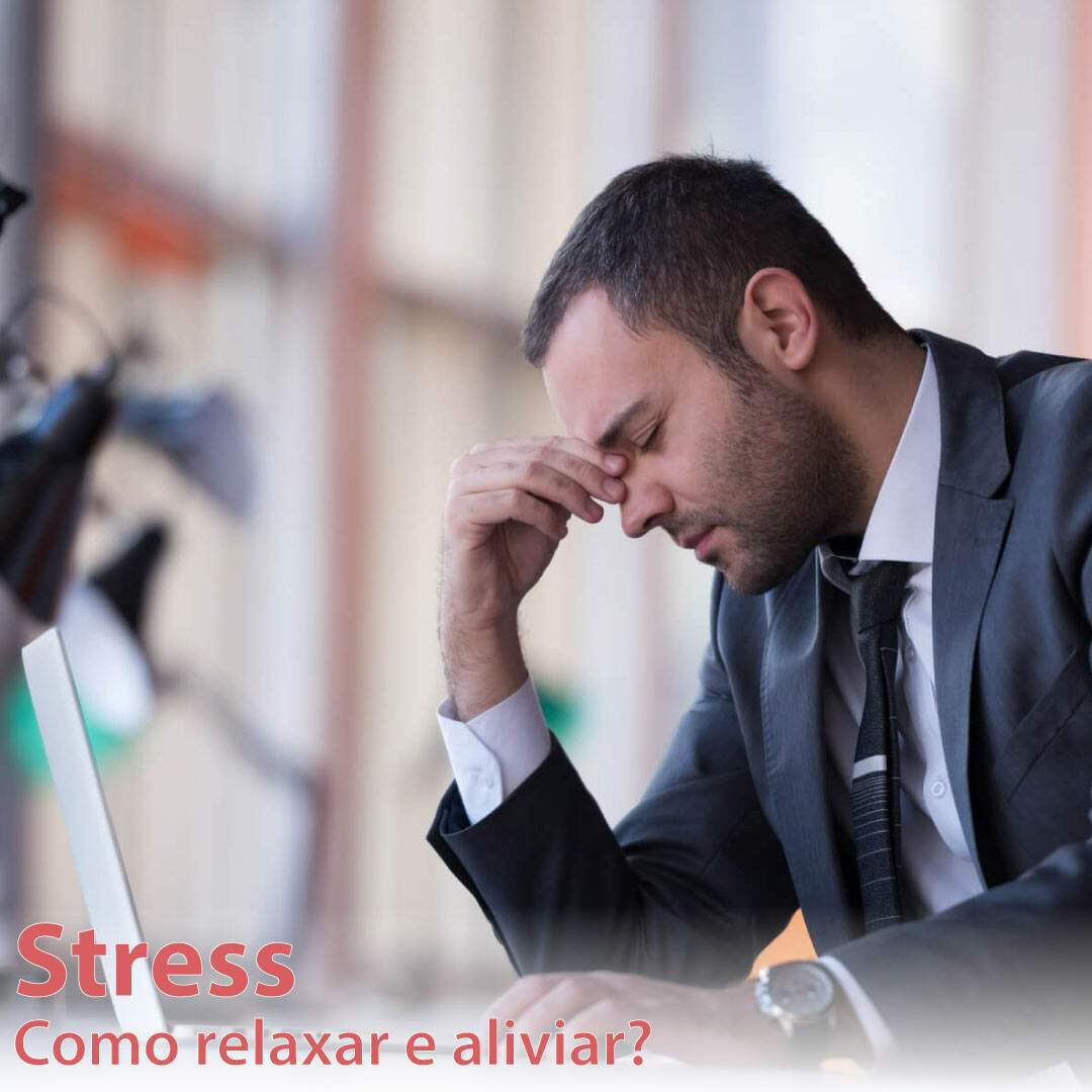 Leia mais sobre o artigo Stress: o que fazer para atenuar e relaxar?