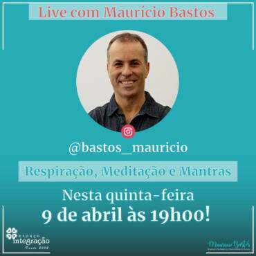 Live com Maurício Bastos 09 de Abril às 19hs