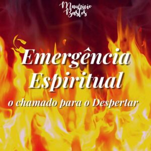 Leia mais sobre o artigo Emergência Espiritual