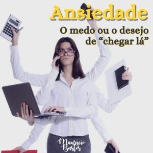 Leia mais sobre o artigo 5 caminhos para diminuir a ansiedade